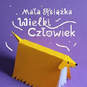 Mała Książka Wielki Człowiek