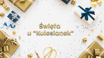 Święta u Kulesianek